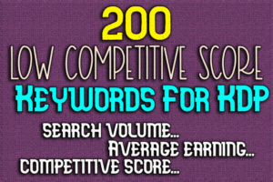 Read more about the article 200 Low Competitive Score Keywords KDP Free Download