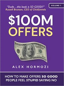 Read more about the article Alex Hormozi – $100M Offers – How To Make Offers So Good People Feel Stupid Saying No Free Download