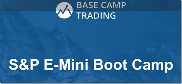 You are currently viewing BaseCamp Trading – Emini Day Trading Boot Camp Download
