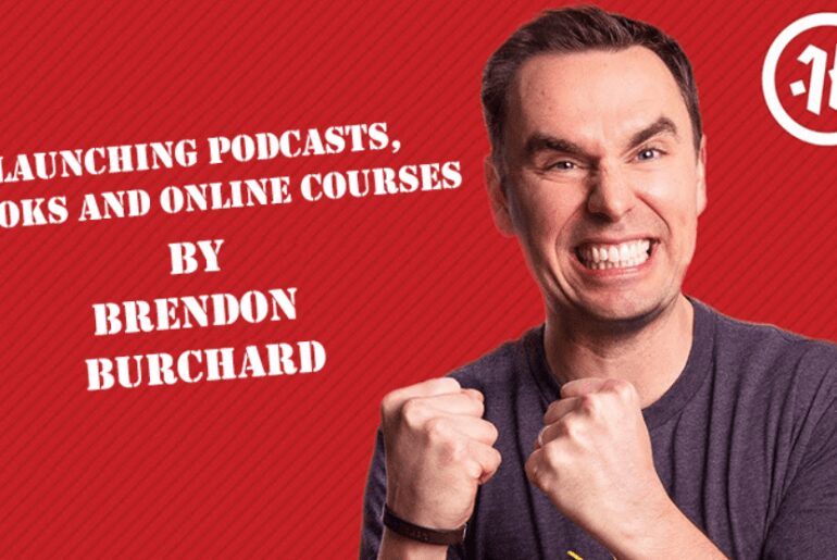 You are currently viewing [SUPER HOT SHARE] Brendon Burchard – Launching Podcasts, Books and Online Courses Download