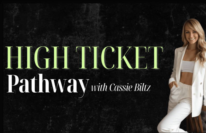 You are currently viewing Cassie Blitz – High Ticket Pathway Download
