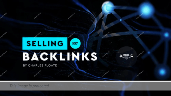 You are currently viewing Charles Floate – Selling Backlink Course Download