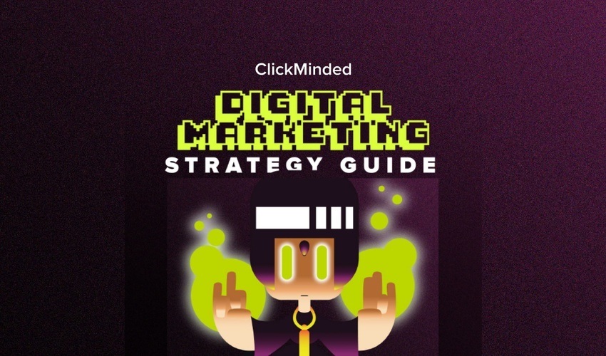 You are currently viewing [GET] Clickminded Digital Marketing Strategy Guide Free Download