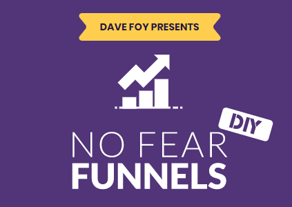 You are currently viewing [SUPER HOT SHARE] Dave Foy – No Fear Funnels Download
