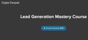 Read more about the article Deepak Kanakaraju – Lead Generation Mastery Download