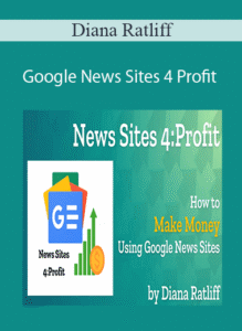 Read more about the article Diana Ratliff – Google News Sites 4 Profit Download