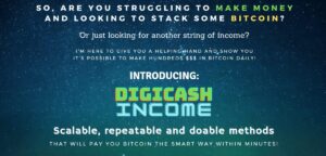 Read more about the article Digicash Income – Earn Hundreds in Bitcoin – 2 Simple Proven Methods Free Download
