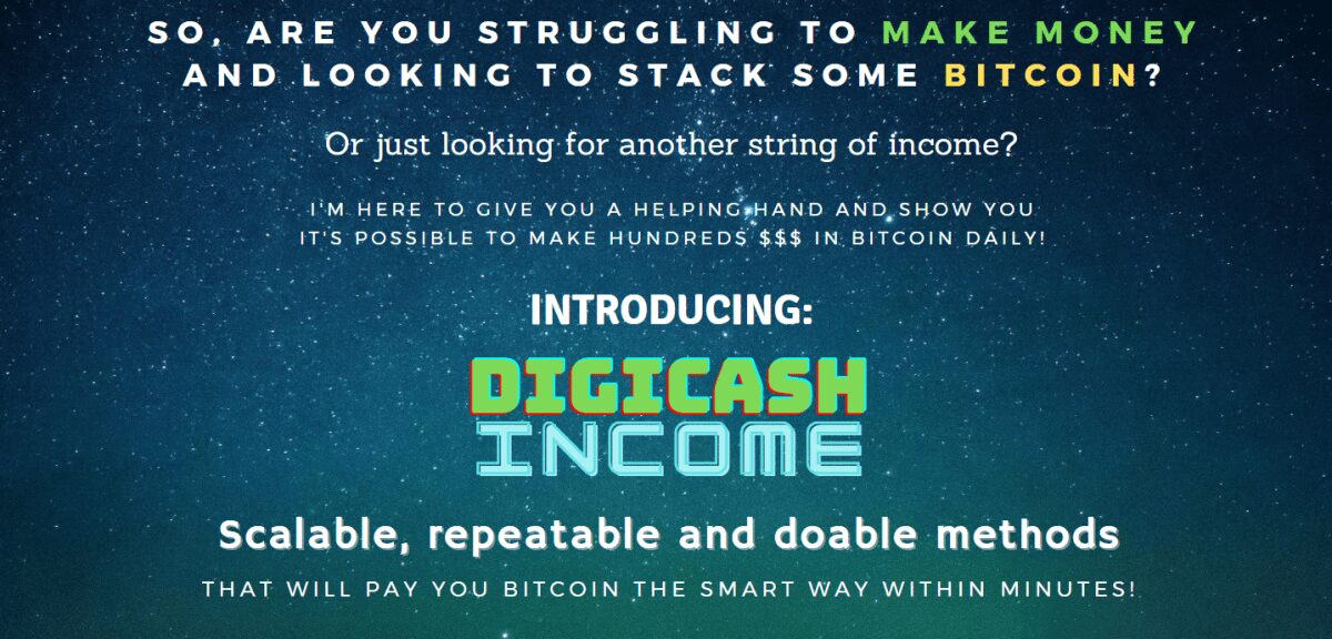 You are currently viewing Digicash Income – Earn Hundreds in Bitcoin – 2 Simple Proven Methods Free Download