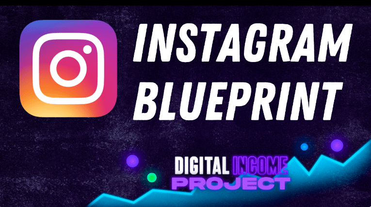 You are currently viewing Digital Income Project – Instagram Blueprint OS Download