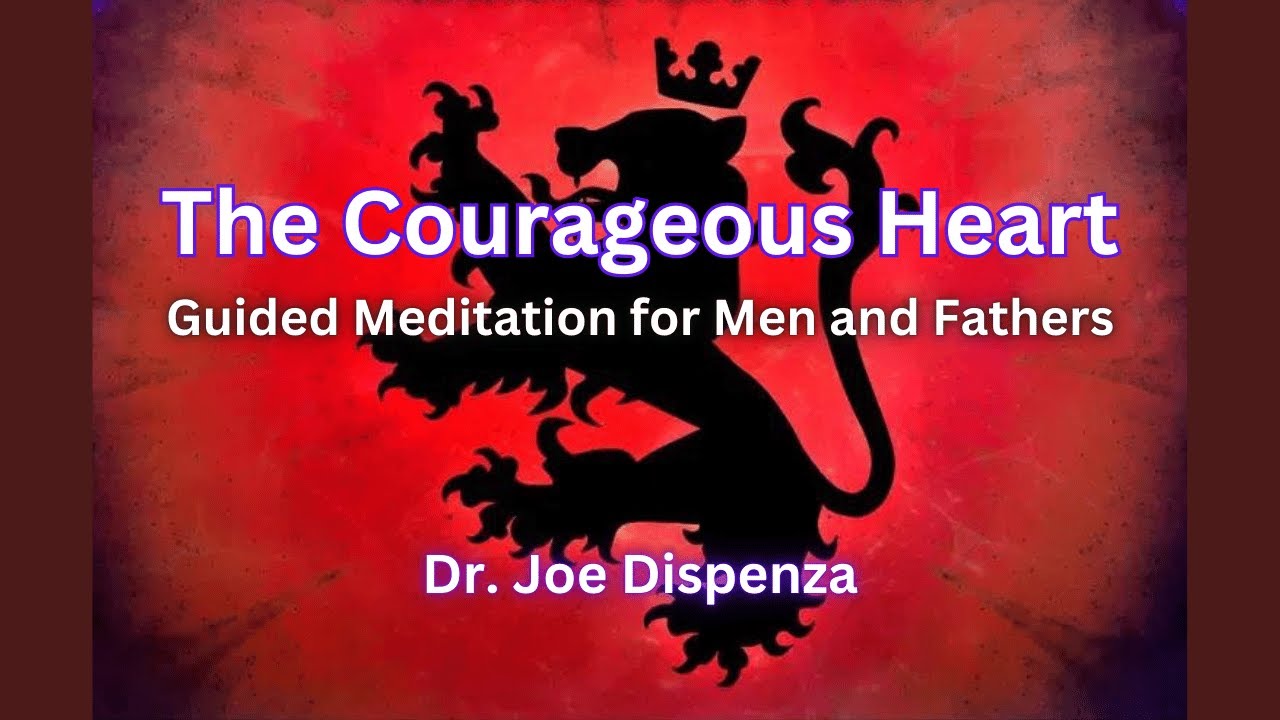 You are currently viewing Dr Joe Dispenza – The Courageous Heart Meditations Download