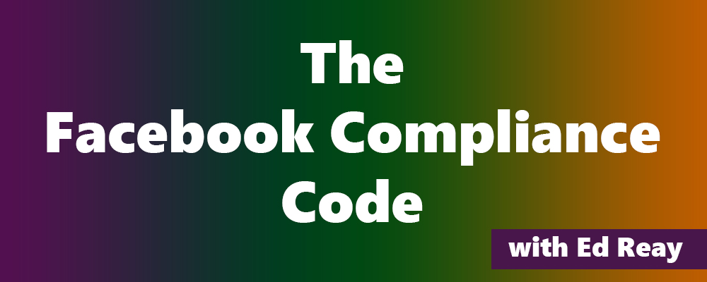 You are currently viewing Ed Reay – The Facebook Compliance Code Update 1 Download