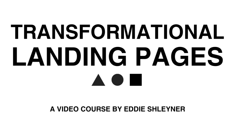 You are currently viewing Eddie Shleyner – Transformational Landing Pages Download