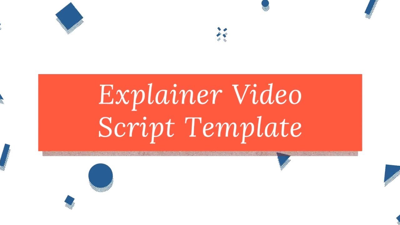 You are currently viewing Explainer Video Script Template Free Download