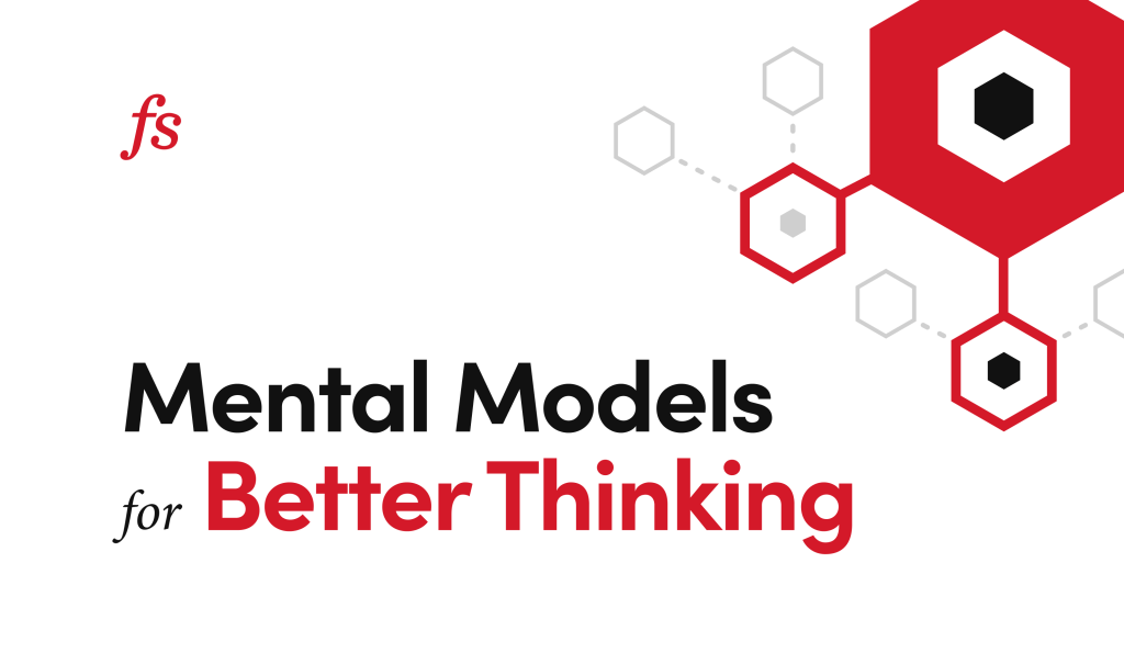 You are currently viewing Farnam Street – Mental Model for Better Thinking Download