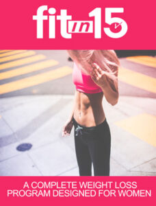Read more about the article [GET] Fit In 15 – A Complete Weight Loss Program Designed for Women PLR [FULL PACKAGE] Download