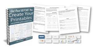 Read more about the article Get Paid Before You Create Your Printables Free Download
