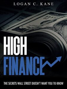Read more about the article High Finance – The Secrets Wall Street Doesn’t Want You to Know Free Download