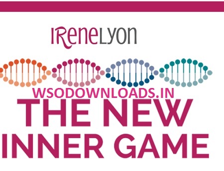 You are currently viewing [SUPER HOT SHARE] Irene Lyon – The NEW INNER GAME Download