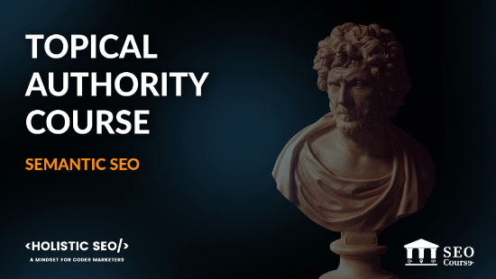 You are currently viewing Koray Tugberk Gubur – Topical Authority 2.0 + Update 1 to 5 Download