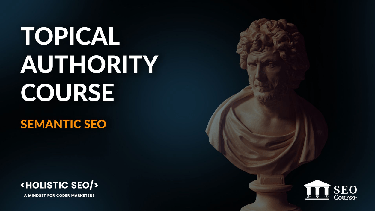 You are currently viewing Koray Tugberk Gubur – Topical Authority Semantic SEO (Fundamentals) Course Download