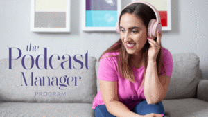 Read more about the article Lauren Wrighton – The Podcast Manager Program Download