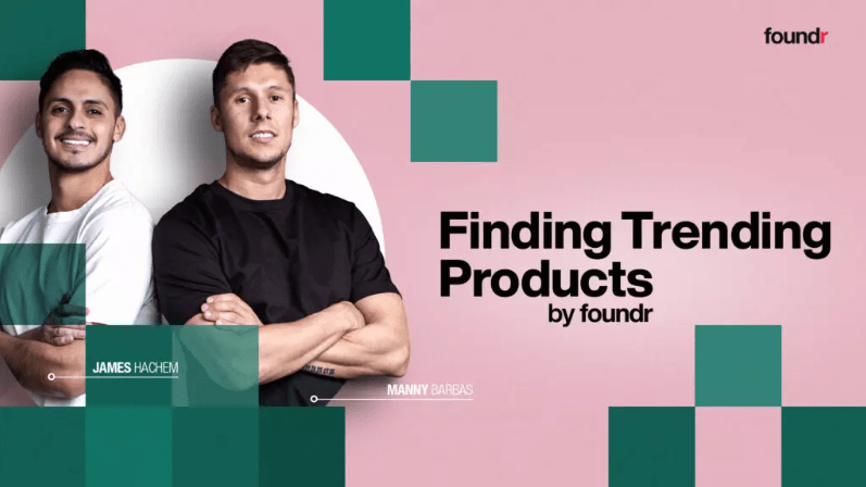 You are currently viewing Manny & James (Foundr) – Finding Trending Products Download