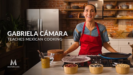You are currently viewing [SUPER HOT SHARE] MasterClass – Gabriela Camara Teaches Mexican Cooking Download