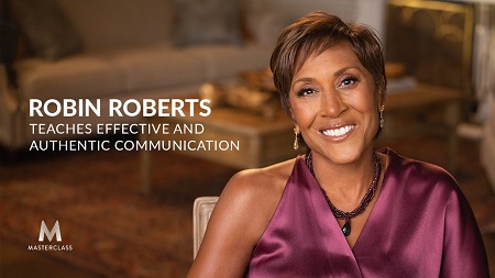 You are currently viewing [SUPER HOT SHARE] MasterClass – Robin Roberts Teaches Effective and Authentic Communication Download