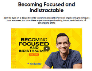 Read more about the article MindValley – Nir Eyal – Becoming Focused & Indistractable Download