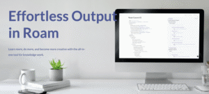 Read more about the article Nat Elliason – Effortless Output in Roam Download