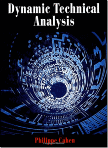 Read more about the article Philippe Cahen – Dynamic Technical Analysis Download