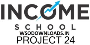 Read more about the article Project 24 – Income School Update 3 (2021) Download