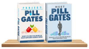 Read more about the article Project – Pill Gates – Secrets To A Multi-Billion Dollar Health Supplement Business Empire! Free download