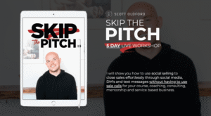 Read more about the article Scott Oldford – Skip The Pitch 5 Day Workshop Download