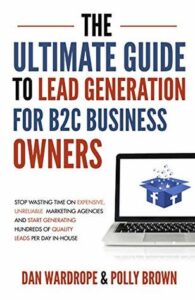 Read more about the article The Ultimate Guide To Lead Generation For B2C Business Owners + Videos Free Download