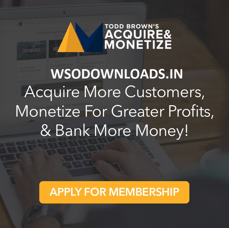 You are currently viewing [SUPER HOT SHARE] Todd Brown – Acquire and Monetize Download