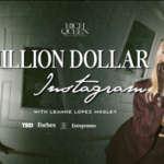 Leanne Lopez Mosley – Million Dollar Instagram Download